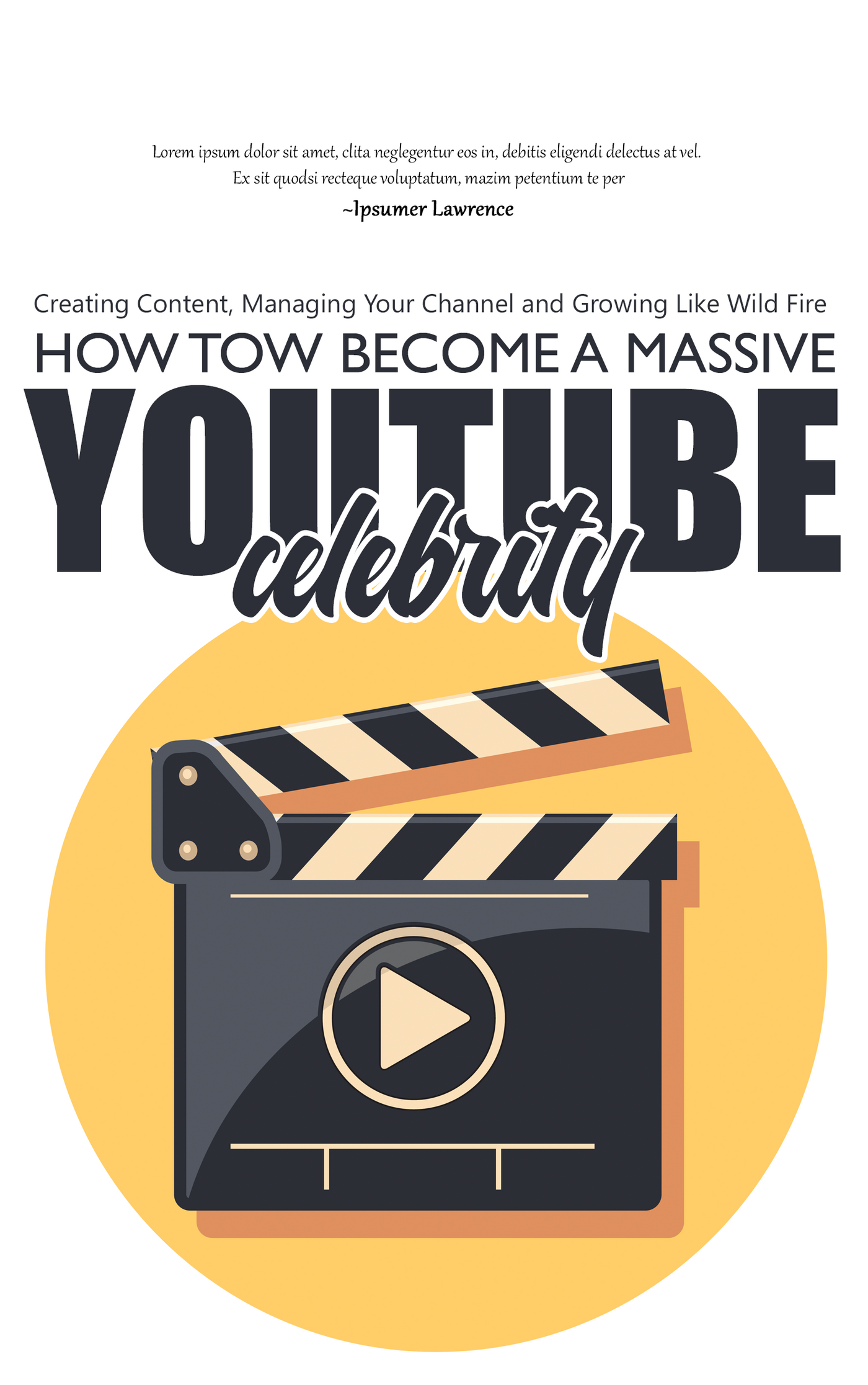 Become a YouTube Celebrity: Your Step-by-Step Blueprint to Success