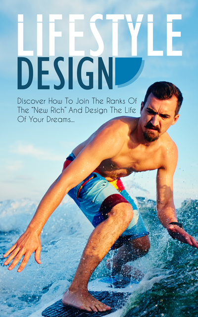 Lifestyle Design: Join the New Rich and Create Your Dream Life