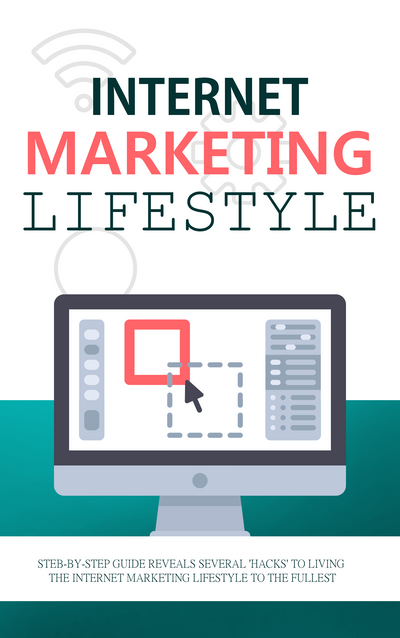 Internet Marketing Lifestyle