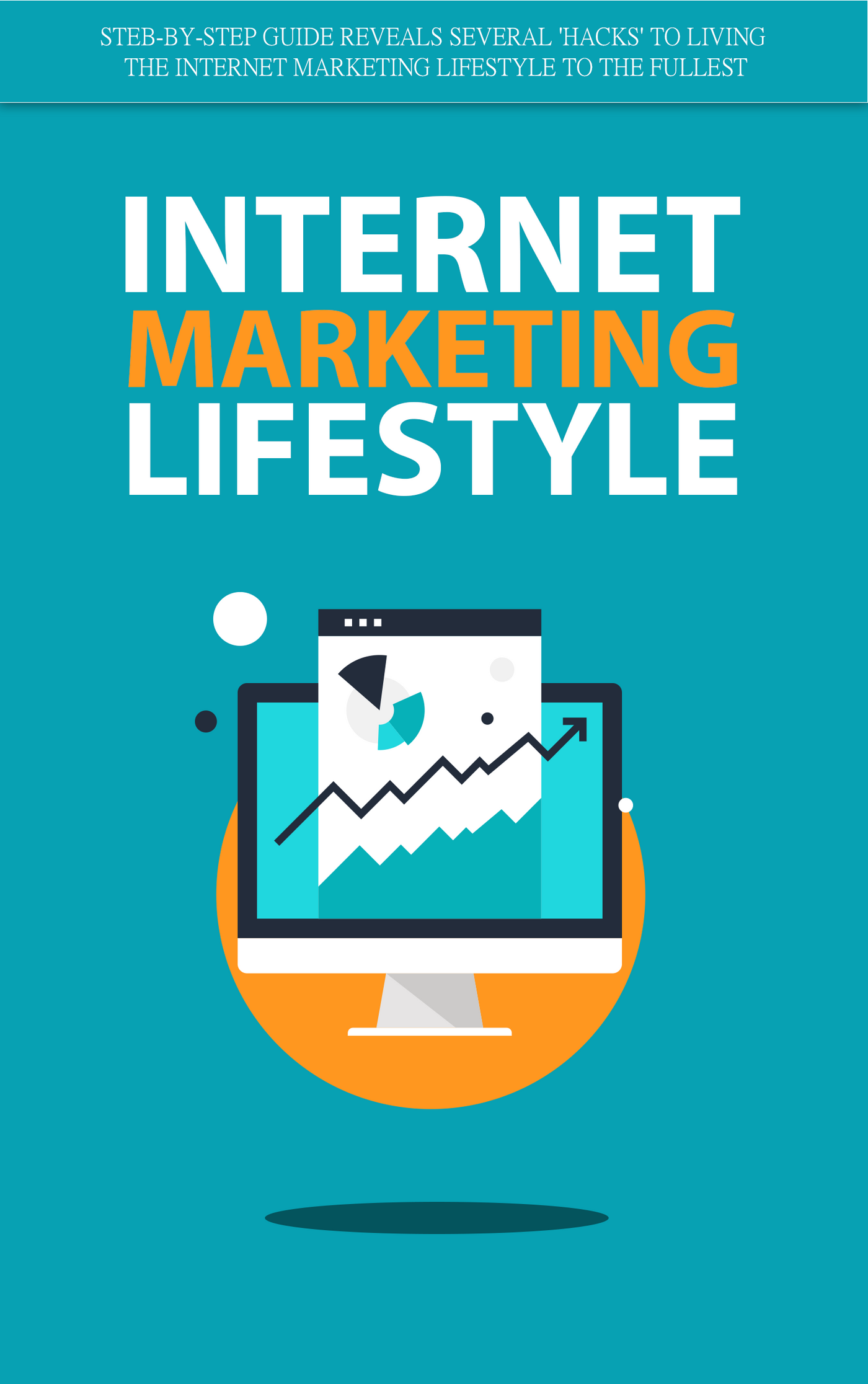 Internet Marketing Lifestyle