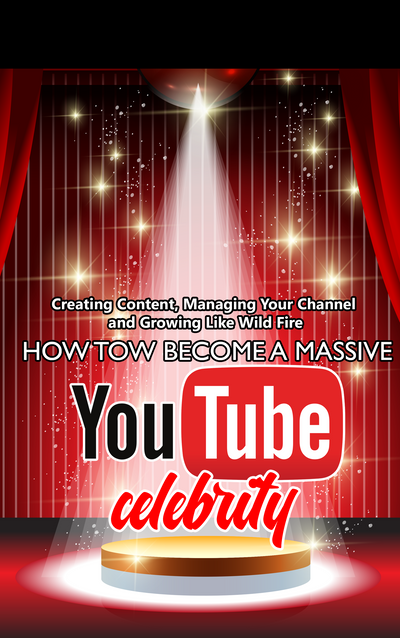 Become a YouTube Celebrity: Your Step-by-Step Blueprint to Success