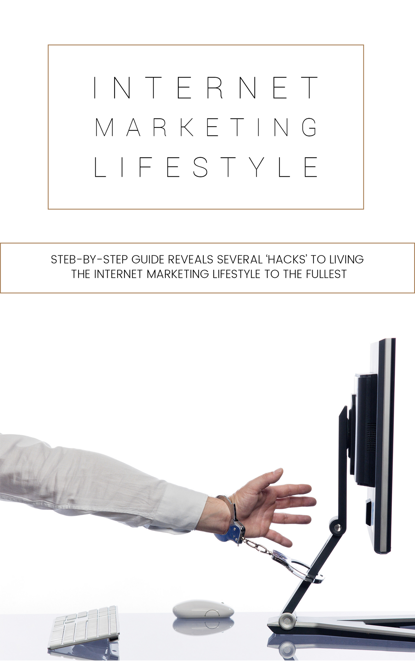 Internet Marketing Lifestyle