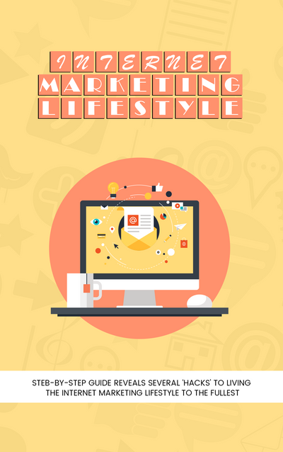 Internet Marketing Lifestyle