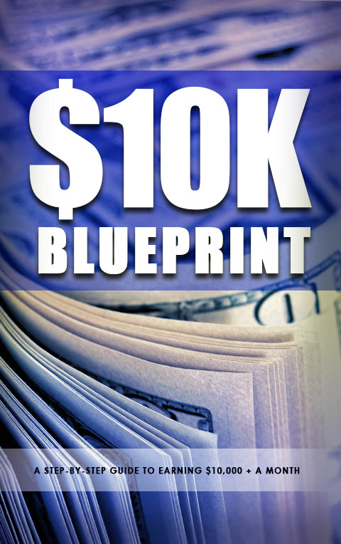 The 10K Blueprint: Your Path to Online Success
