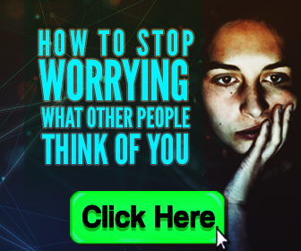 How To Stop Worrying What Other People Think of You