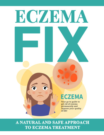 Eczema Fix: Your Guide to Managing and Controlling Eczema