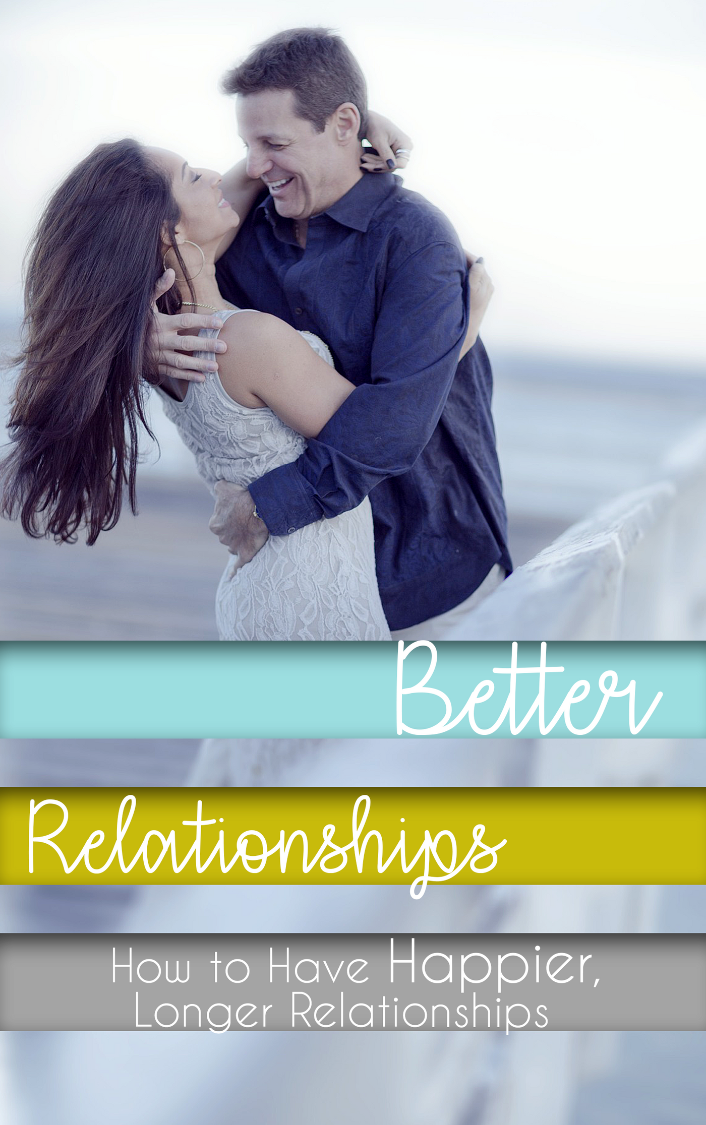 Better Relationship