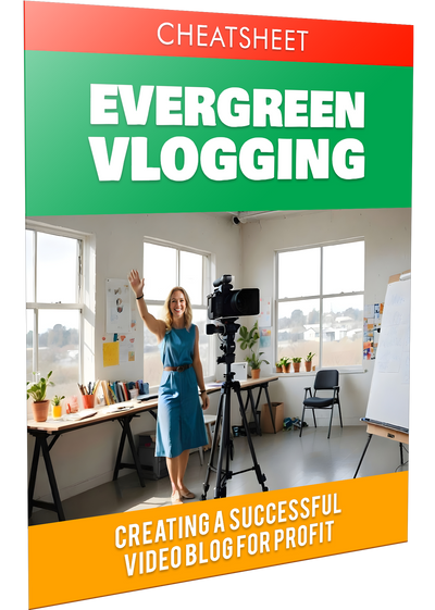 Evergreen Vlogging