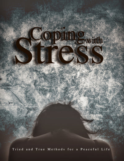 Coping With Stress: Your Guide to Effective Stress Management