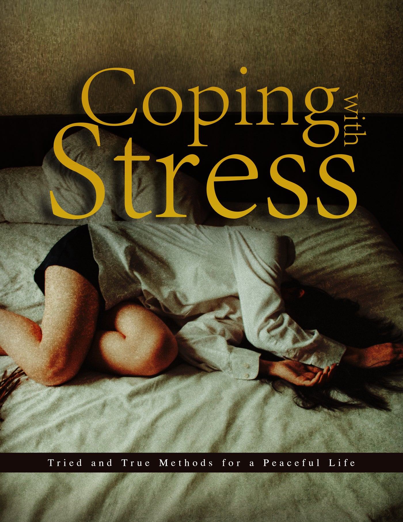 Coping With Stress: Your Guide to Effective Stress Management