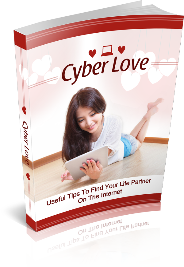 Cyber Love: Your Guide to Finding a Life Partner Online