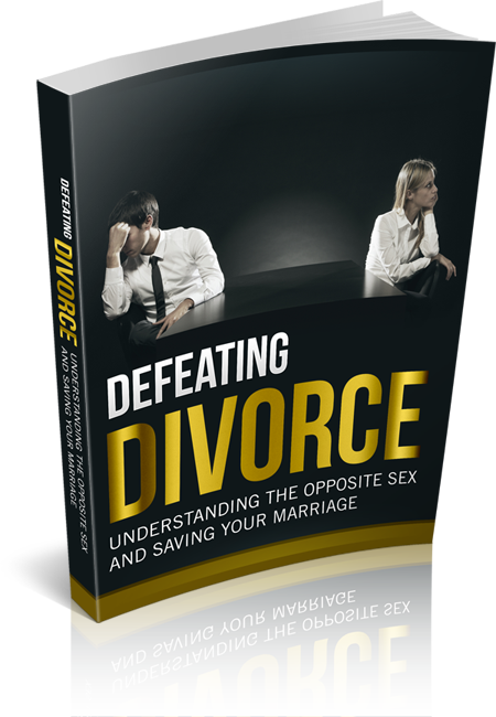 Defeating Divorce: Your Guide to Saving Your Marriage