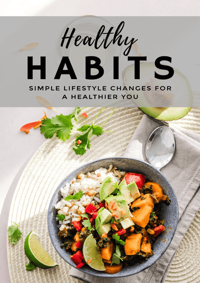 Healthy Habits: Your Guide to a Better Lifestyle