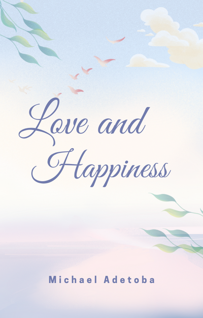100 Deep Love and Happiness Quotes