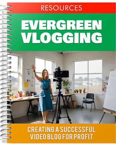 Evergreen Vlogging