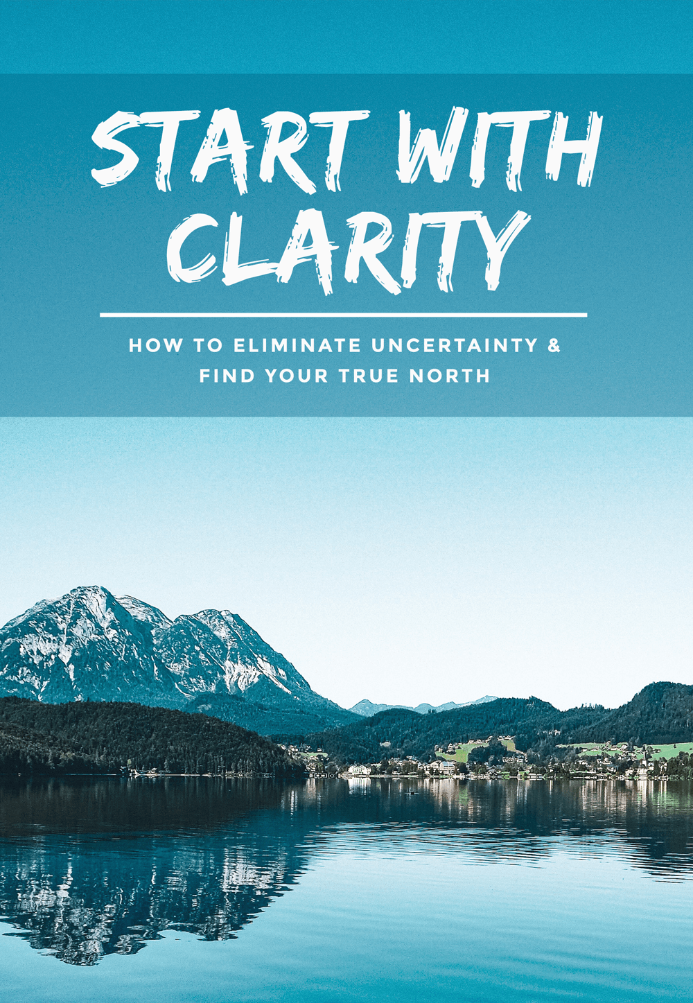 Start with Clarity