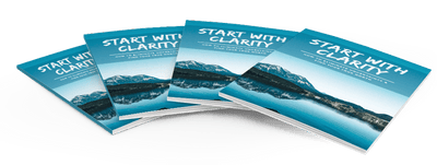 Start with Clarity