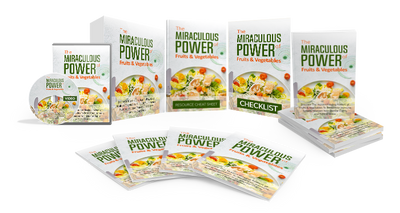 The Miraculous Power Of Fruit and Vegetables