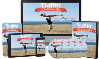 Better Relationship: Mastering the Art of Meaningful Connections