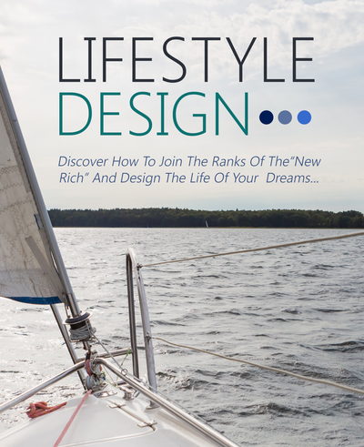 Lifestyle Design: Join the New Rich and Create Your Dream Life