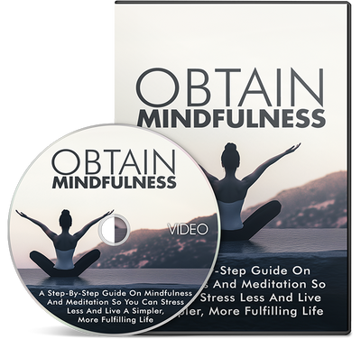 Obtain Mindfulness
