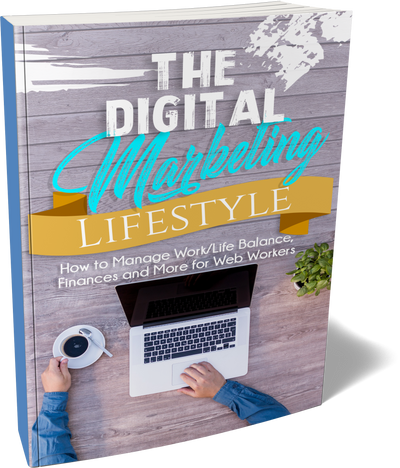 The Digital Marketing Lifestyle