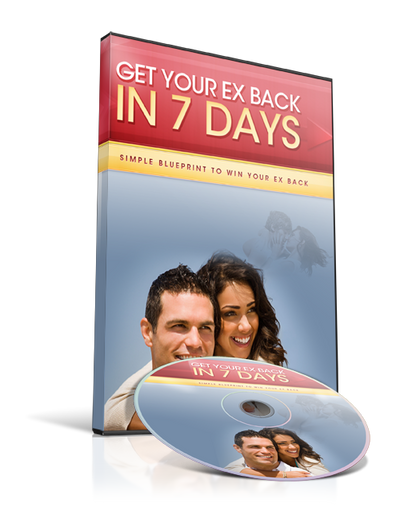 Get Your Ex Back in Just 7 Days: A Practical Guide to Rekindling Your Relationship