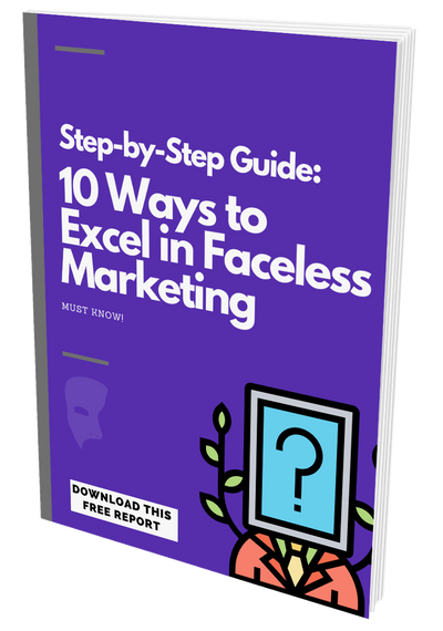 The Faceless Marketing Masterclass