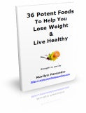 36 Potent Foods To Help You Lose Weight and Live Healthy