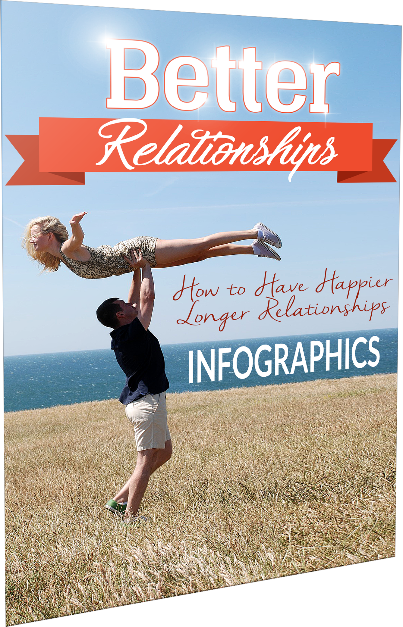 Better Relationship: Mastering the Art of Meaningful Connections
