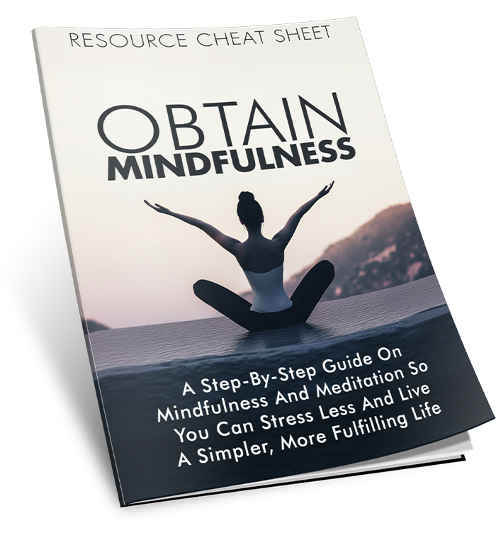 Obtain Mindfulness