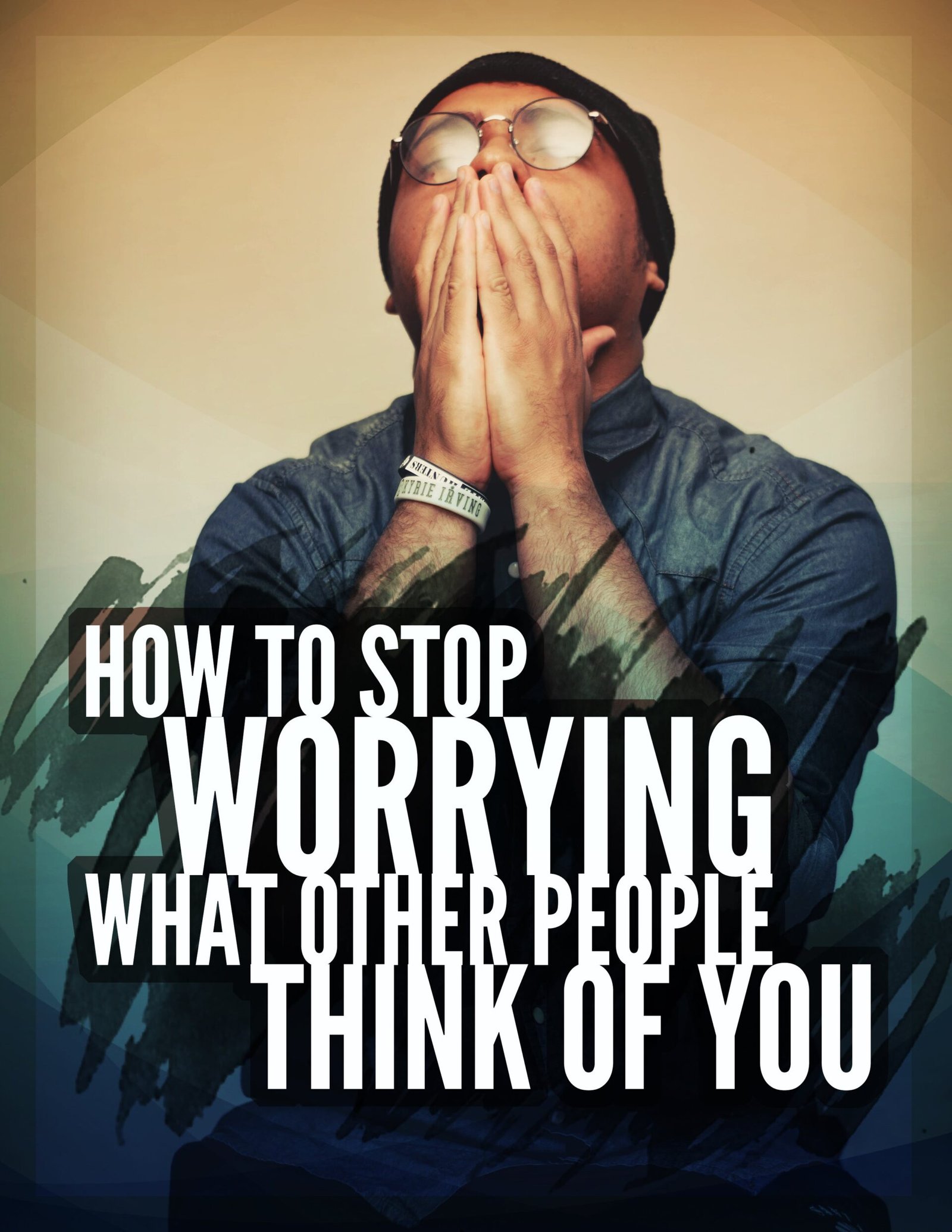 How To Stop Worrying What Other People Think of You - Image 9